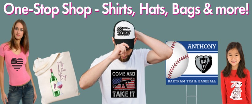 One-Stop-Shop  Shirts, Hats Bags & more!